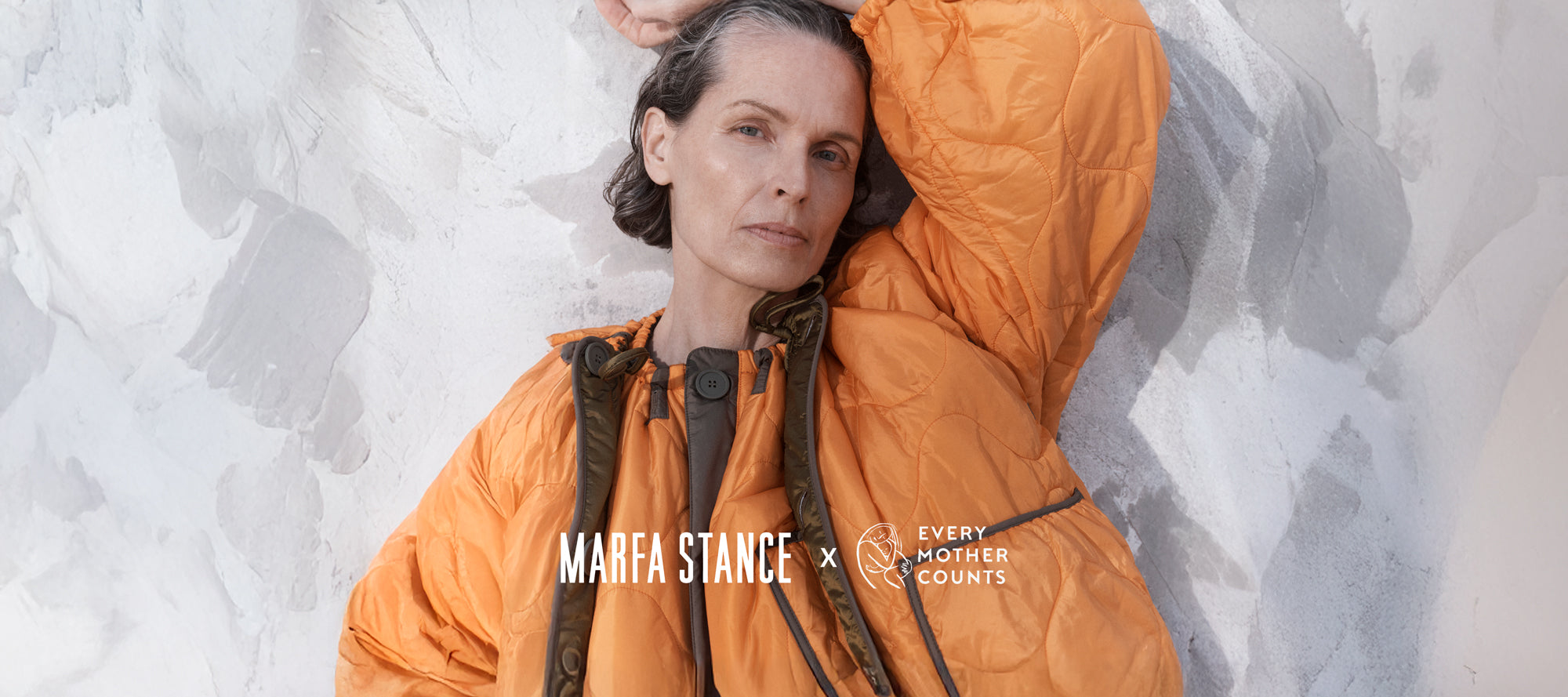 MARFA STANCE X EVERY MOTHER COUNTS